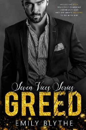 [Seven Vices 01] • Greed